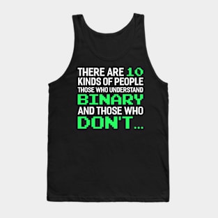 there are 10 kinds of people binary Funny Programming Computer Tank Top